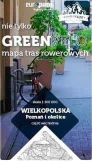 Euro Pilot Greater Poland. Poznań and surroundings - bicycle route map, discover the region!