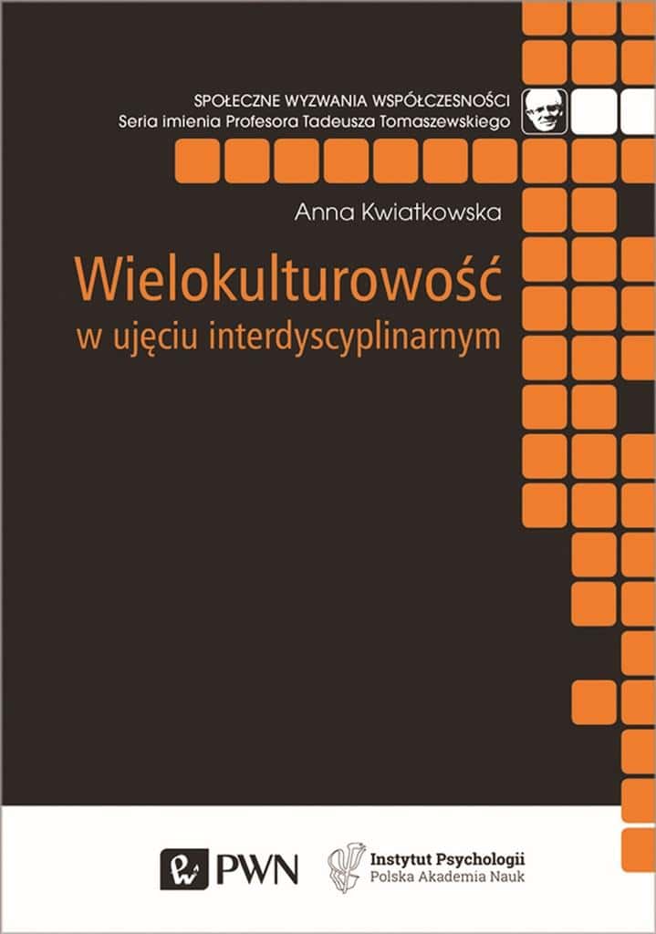 Multiculturalism from an interdisciplinary perspective - Anna Kwiatkowska - understanding the modern world