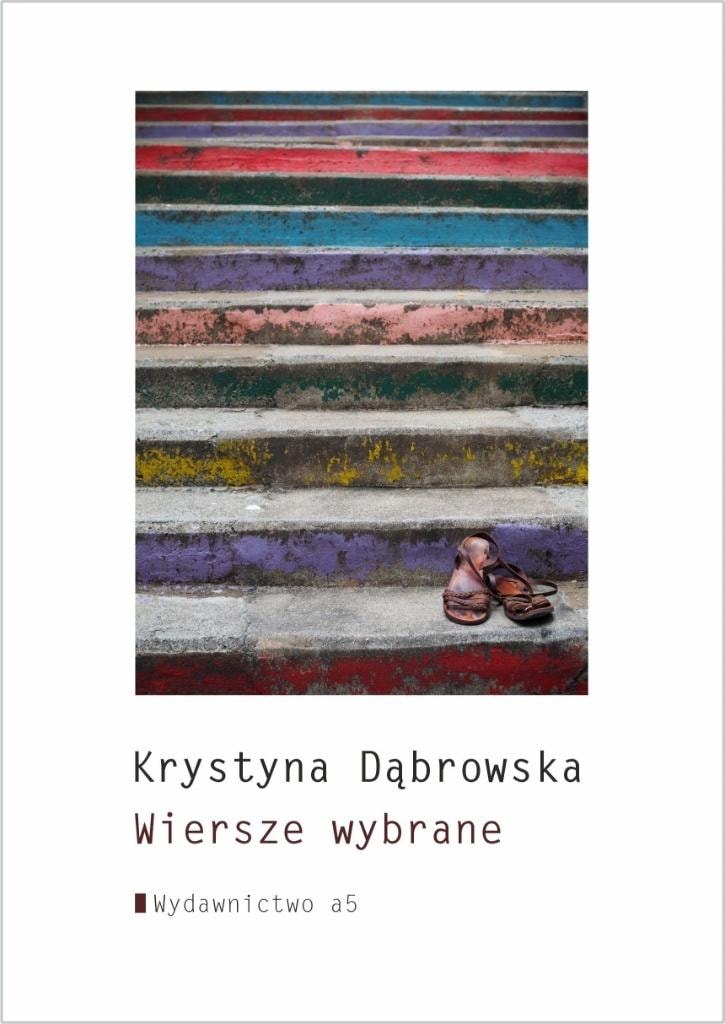 Krystyna Dąbrowska - Selected Poems - poetry collection