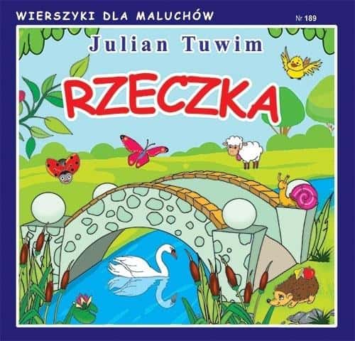 Julian Tuwim - Rhymes for Toddlers: Rzeczka - perfect reading for your child!