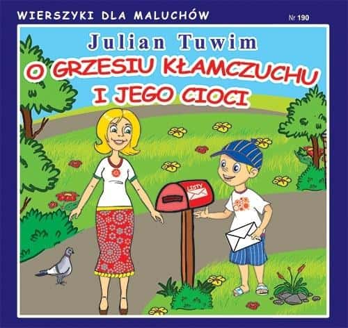 Julian Tuwim - Poems for Little Ones - About Grzes kłamczuchu