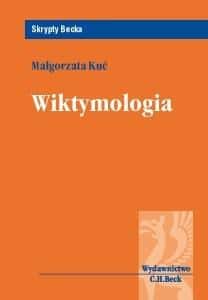 Małgorzata Kuć - Victimology - Academic Textbook for Law Students