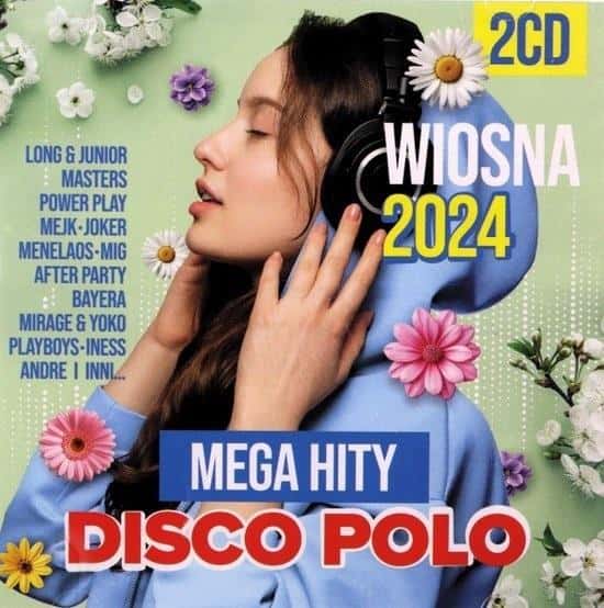 Spring 2024 Mega Hits Disco Polo (2CD) - The best compilation for the party!