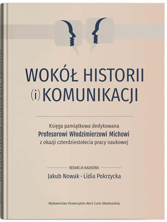About the history of communication - Memorial book of Professor Mich