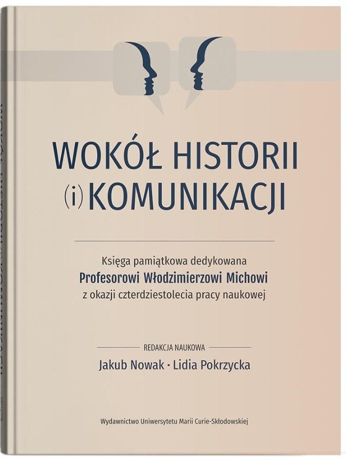 About the history of communication - Memorial book of Professor Mich