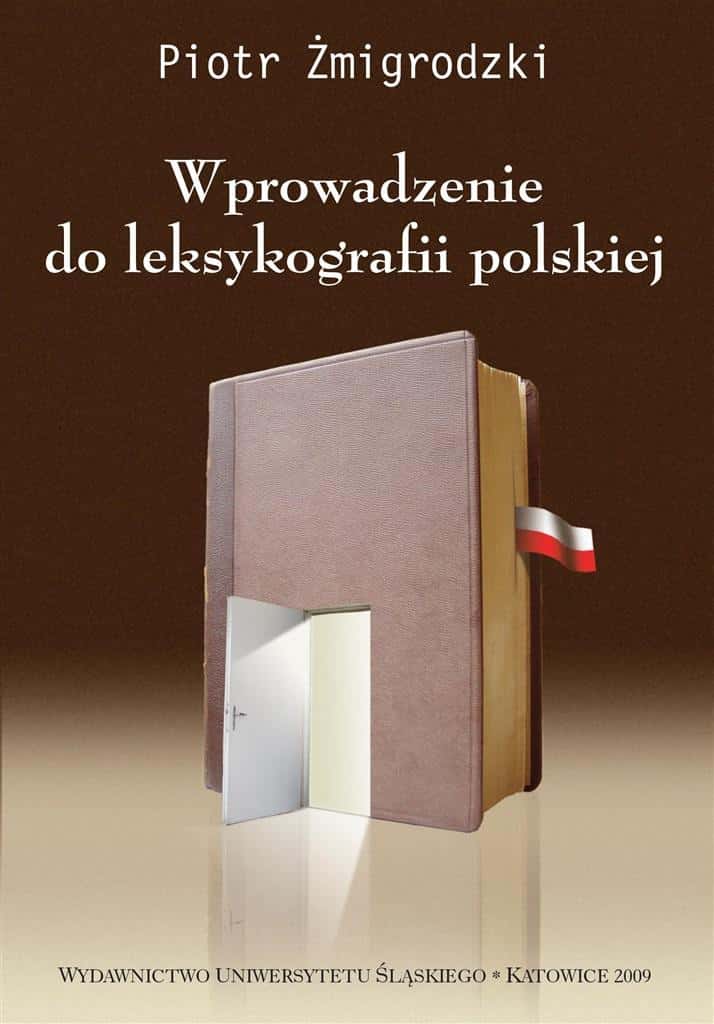 Piotr Żmigrodzki - Introduction to Polish lexicography