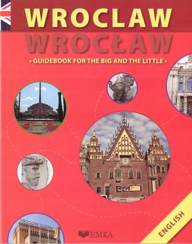 Anna Wawrykowicz - Wroclaw Guidebook For The Big And The Little