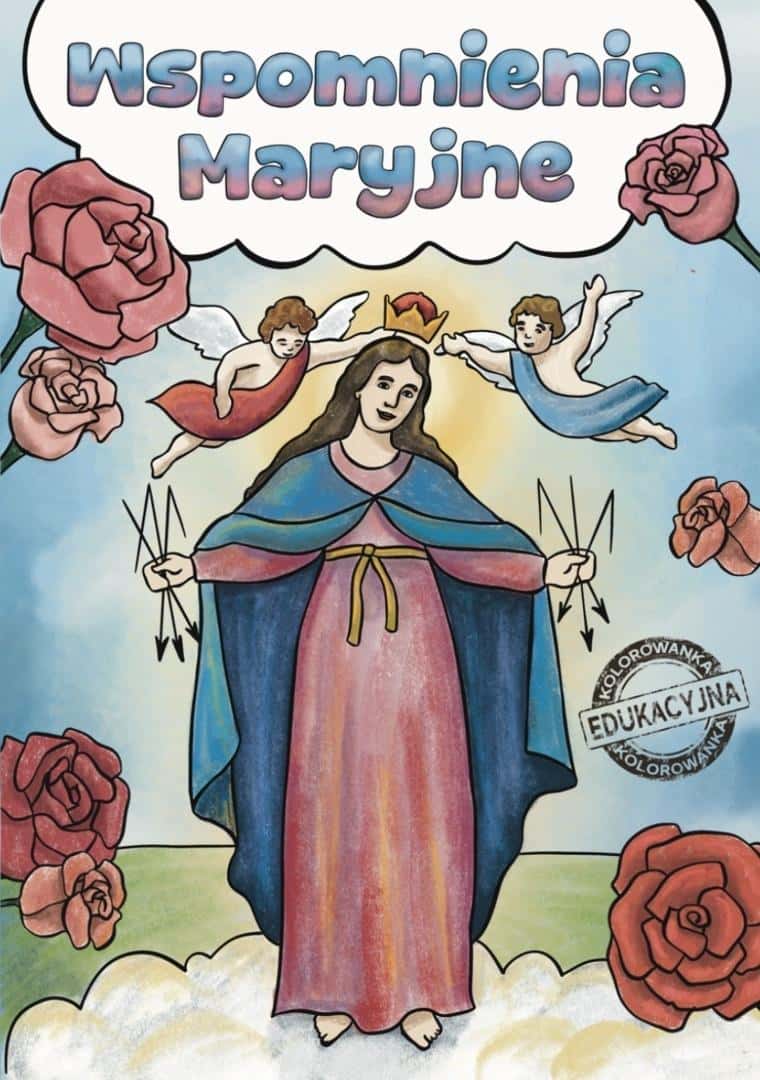 Marian Memories - Agnieszka Delakowicz-Borek, Beata Kociołek - booklet for children