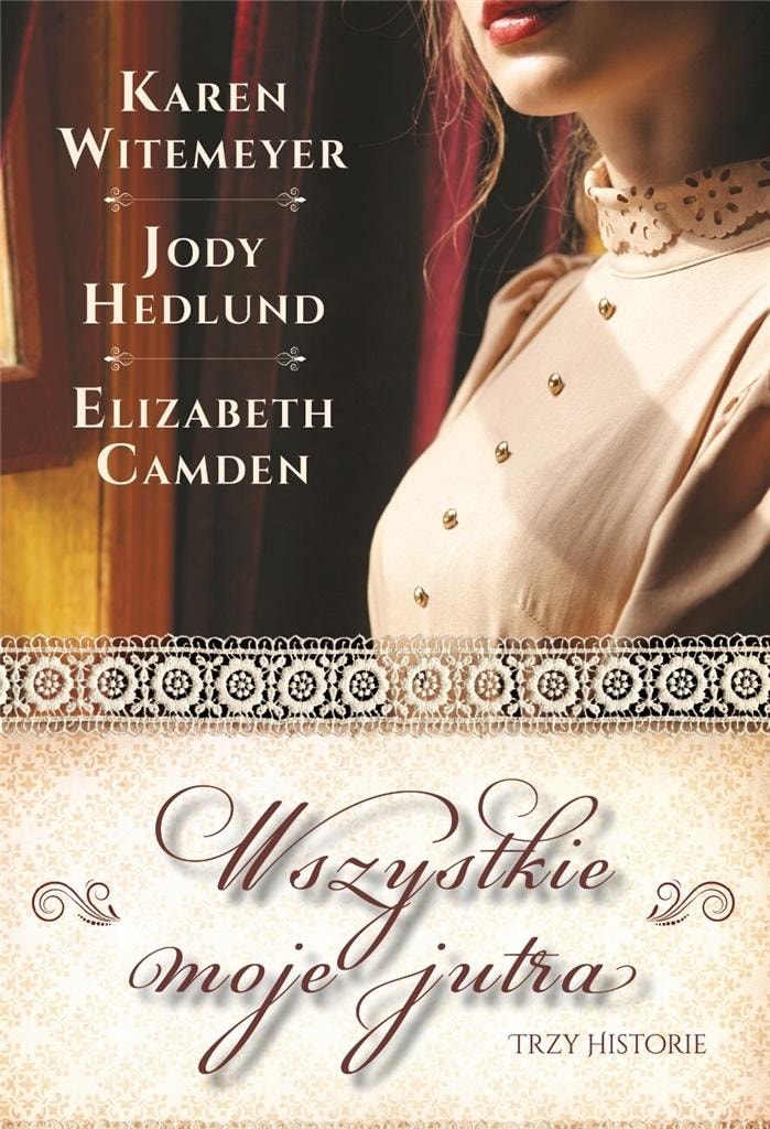 All my tomorrows - love stories to brighten your day