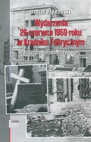 Marcin Dąbrowski - Events of June 26, 1959 in Kraśnik
