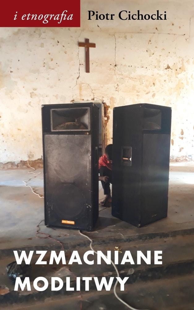 Piotr Cichocki - Reinforced Prayers - a book about religion and society