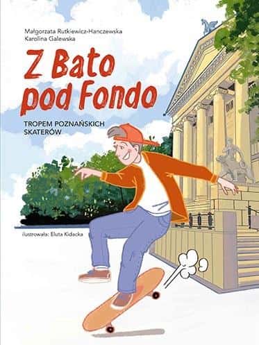 Z Bato pod Fondo - Comic about Poznań skaters