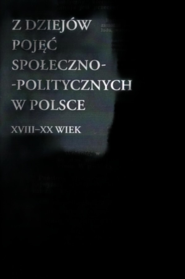 Maciej Janowski - From the history of socio-political concepts in Poland