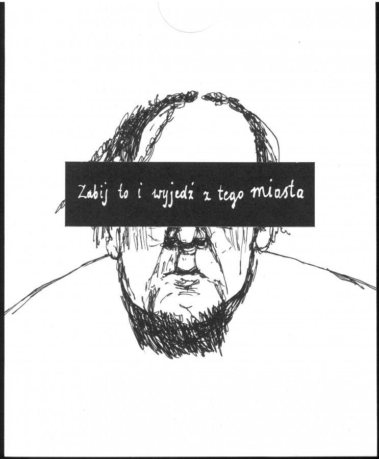 Kill It and Leave This Town - collective work