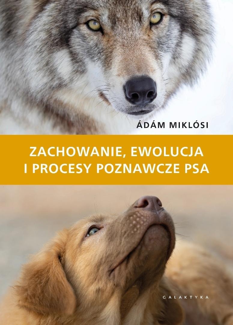 Zachowanie, ewolucja i procesy poznawcze psa - Poradnik