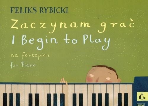 Feliks Rybicki - I start playing the piano - perfect musical start