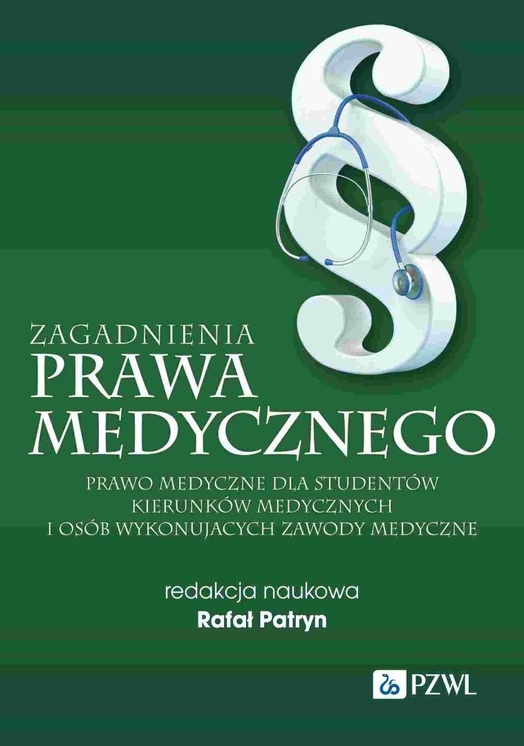 Issues of medical law - Rafał Patryn - ideal handbook for medical students