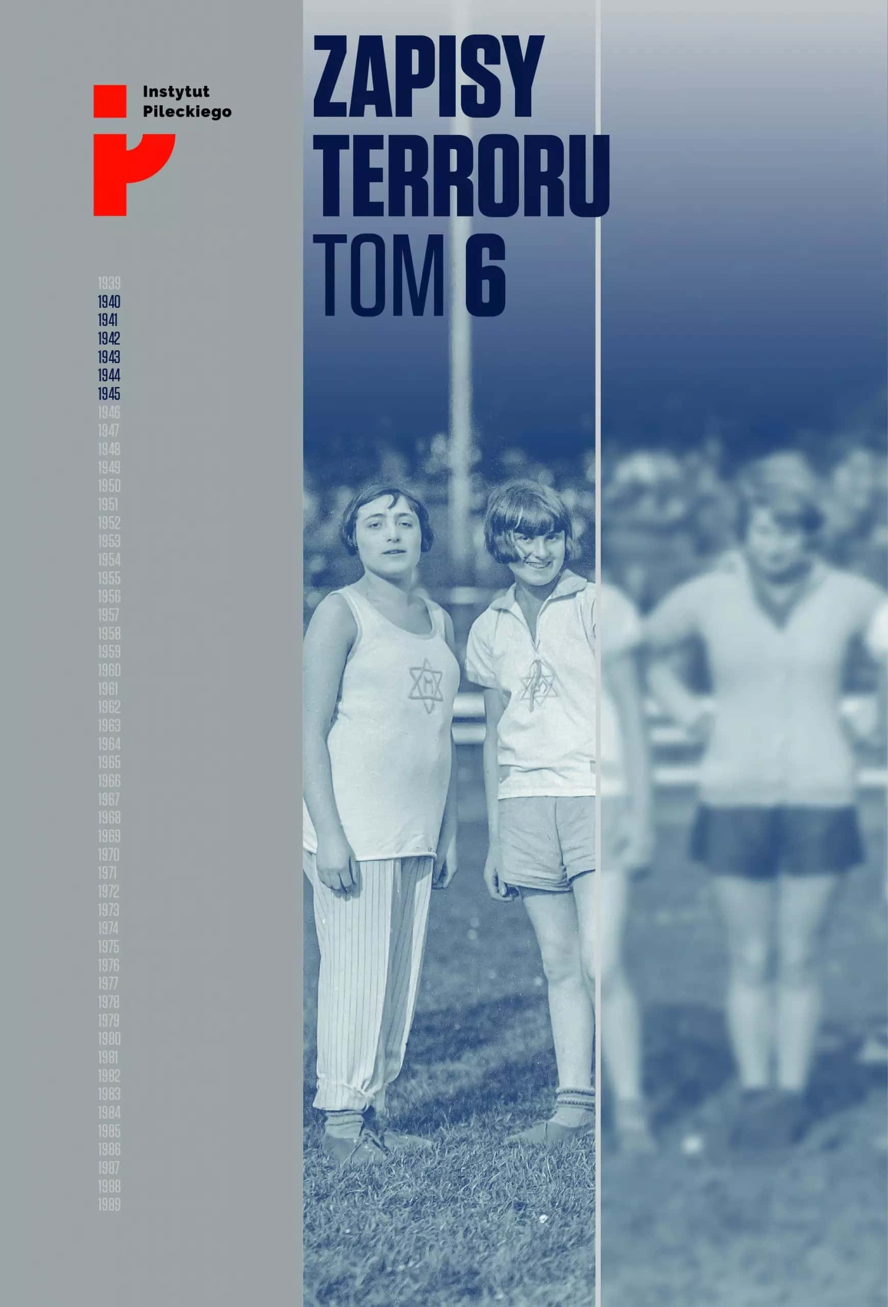 Zapisy Terroru Volume 6 Auschwitz-Birkenau Fate of women and children Instytut Pileckiego