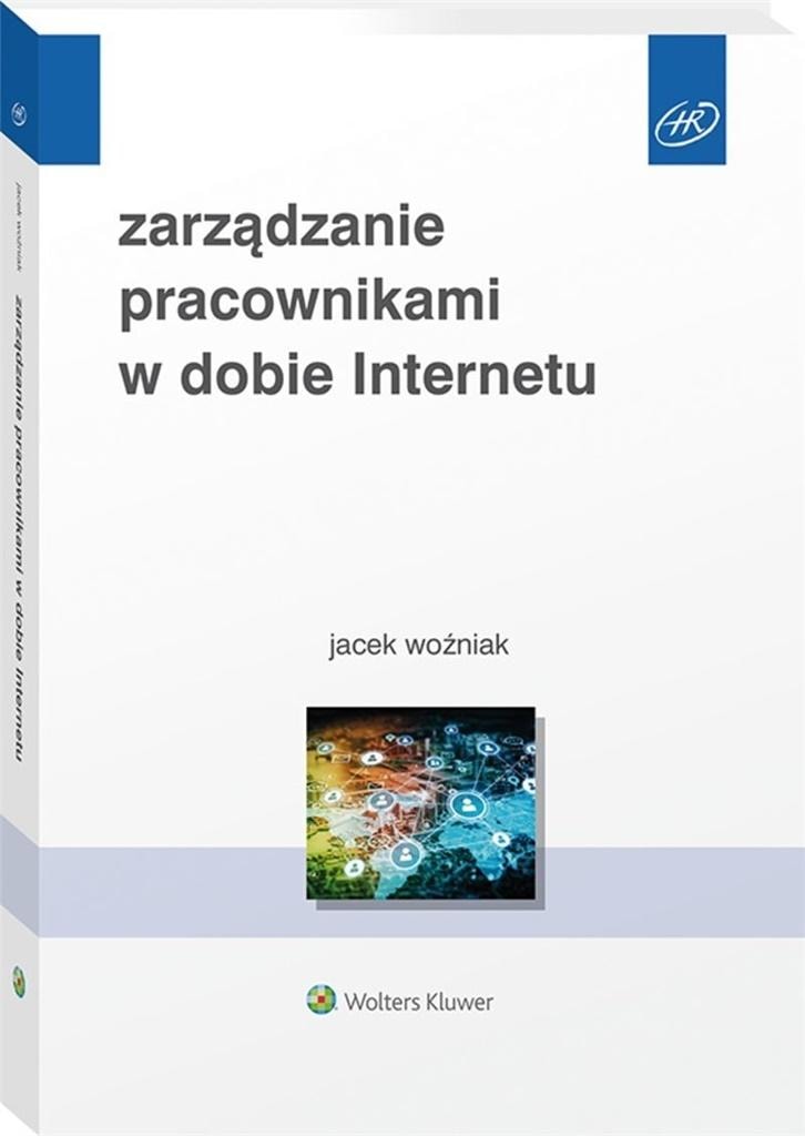 Jacek Woźniak - Employee Management in the Age of the Internet - modern approach to HR