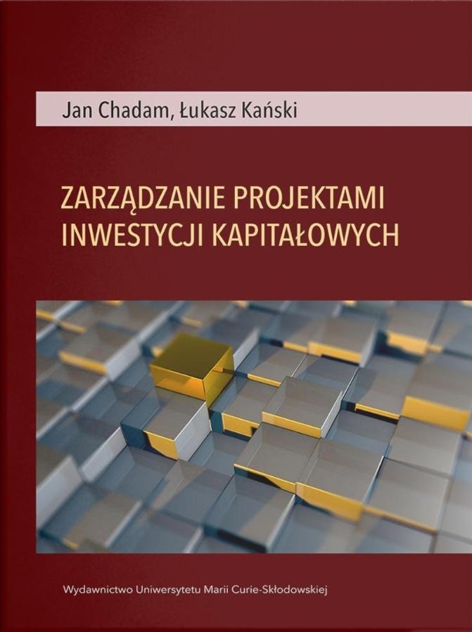 Jan Chadam, Łukasz Kański - Capital Investment Project Management