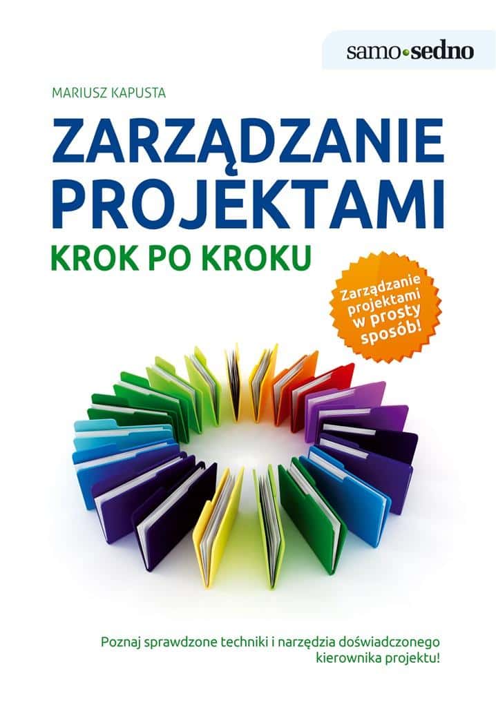 Mariusz Kapusta - Project management step by step