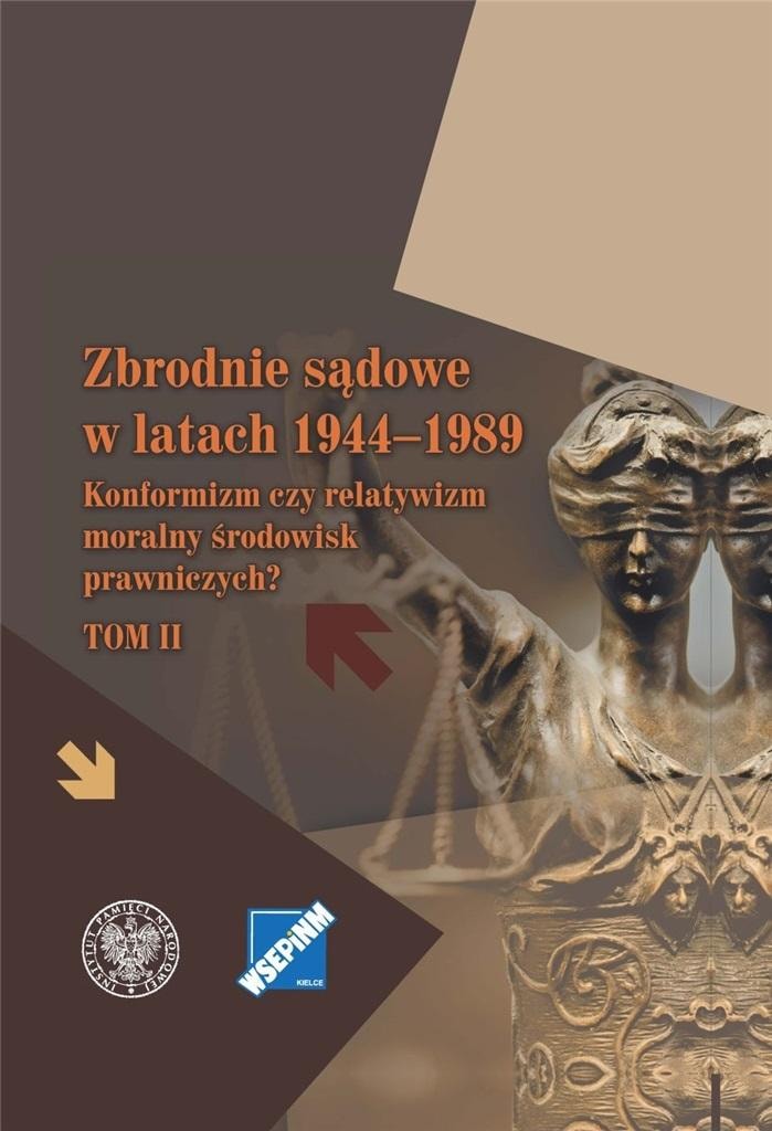 Judicial crimes in the years 1944-1989 - history of the Polish judiciary