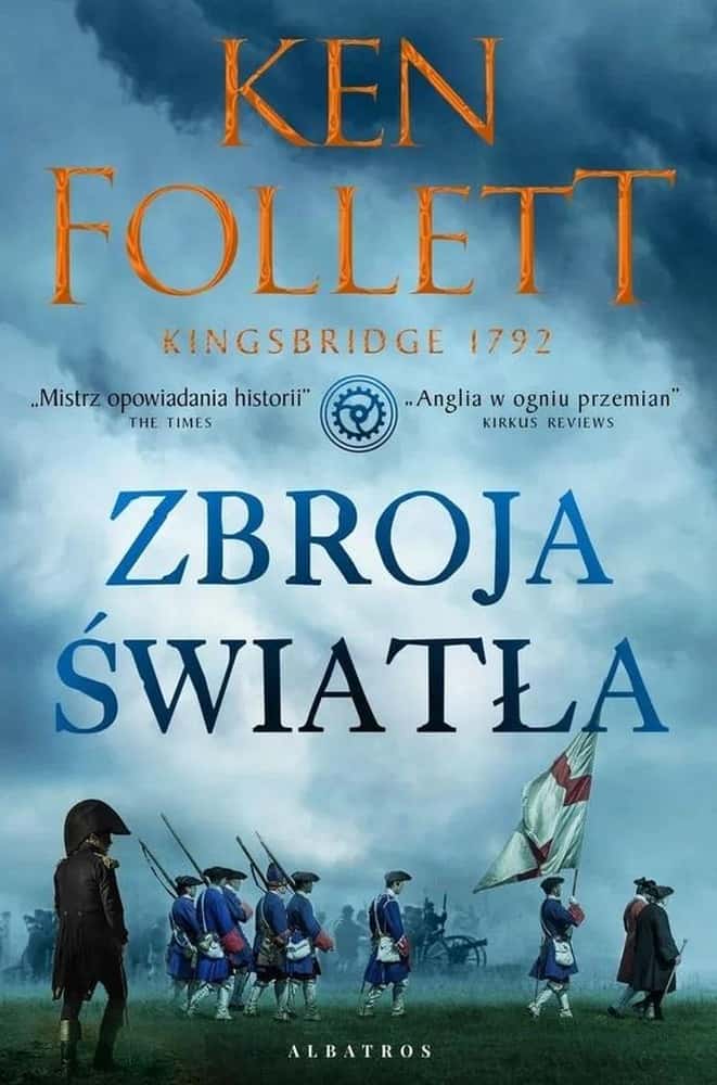 Ken Follett - The Armour of Light w.2024 - A novel full of emotions