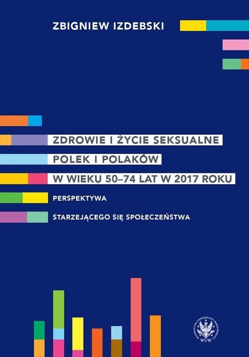 Zbigniew Izdebski - Health and sexual life of Polish women and men