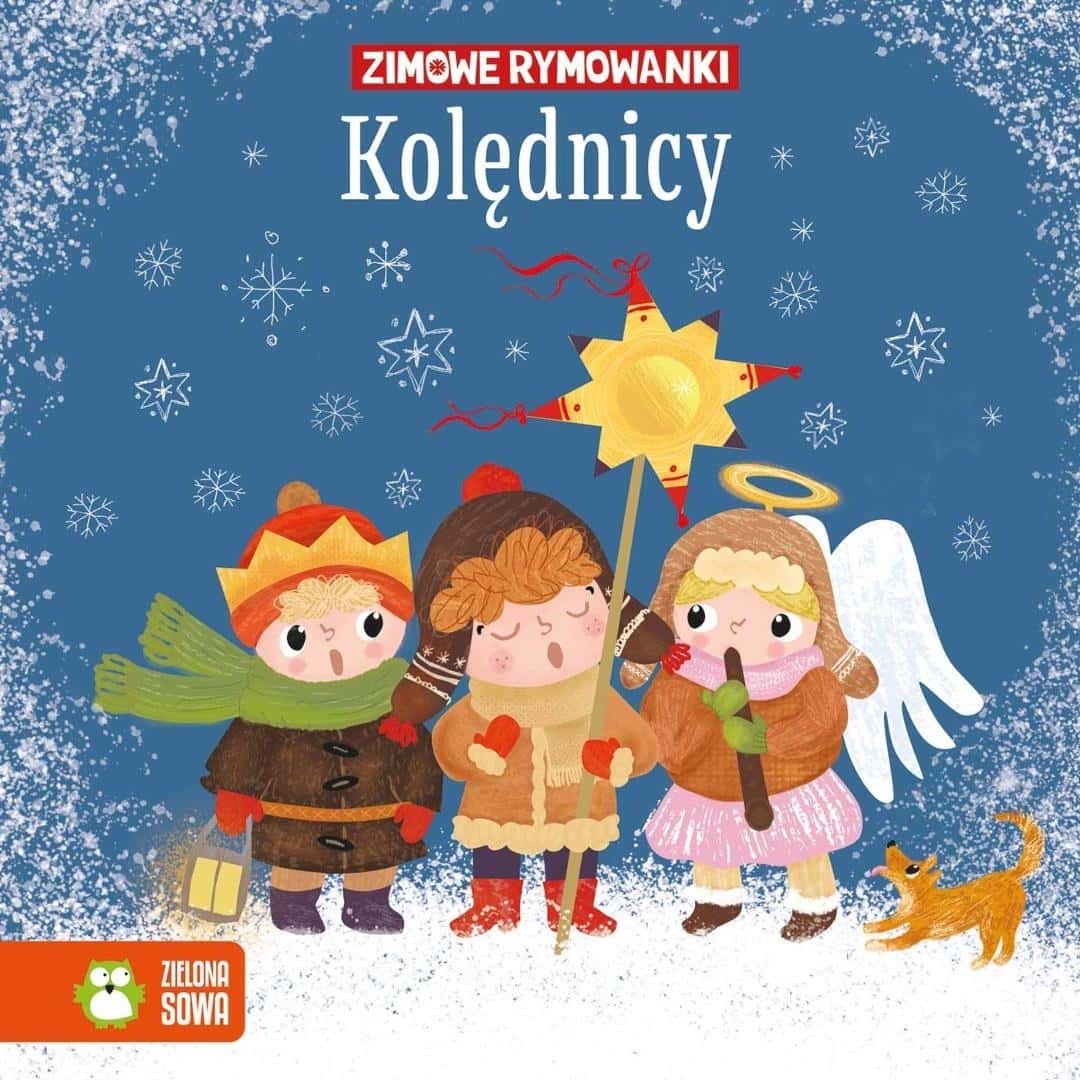 Winter Rhymes. Carolers - Ewa Stadtmuller, Agnieszka Matz - introduce your child to the world of holidays!