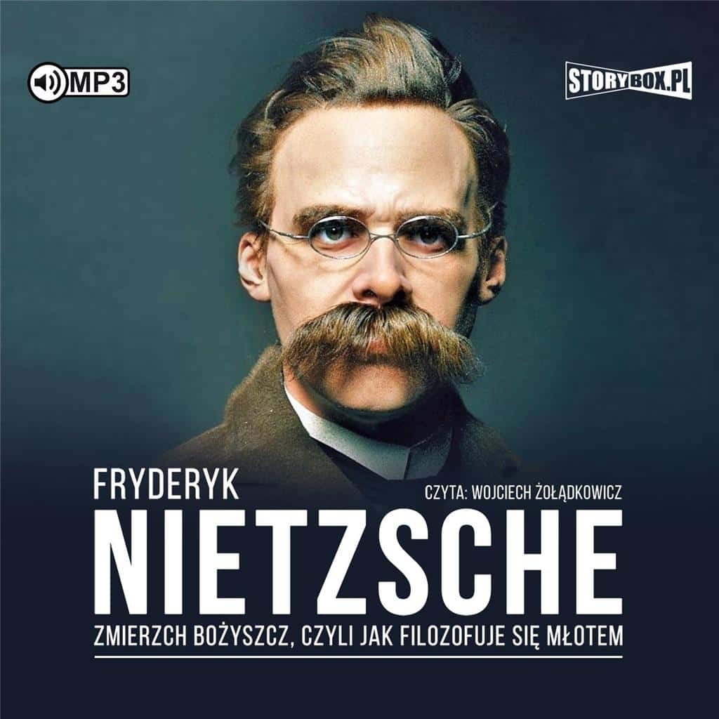 Friedrich Nietzsche - Twilight of the Idols audiobook