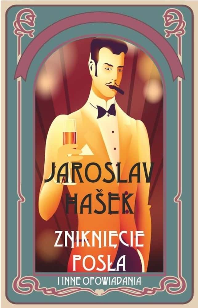 Jaroslav Hašek - The Disappearance of the Deputy and other stories