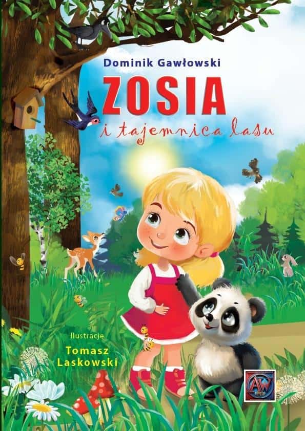 Dominik Gawłowski - Zosia and the Secret of the Forest - captivating reading for children