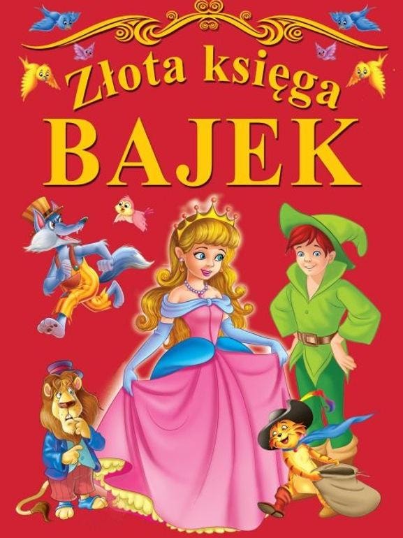 Golden Book of Fairy Tales - collective work - ideal reading for children
