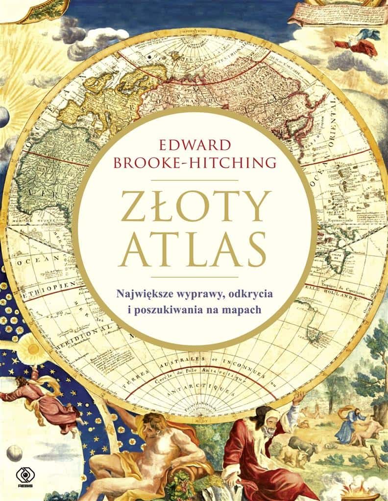 Rebis Golden Atlas - The greatest expeditions and discoveries on maps