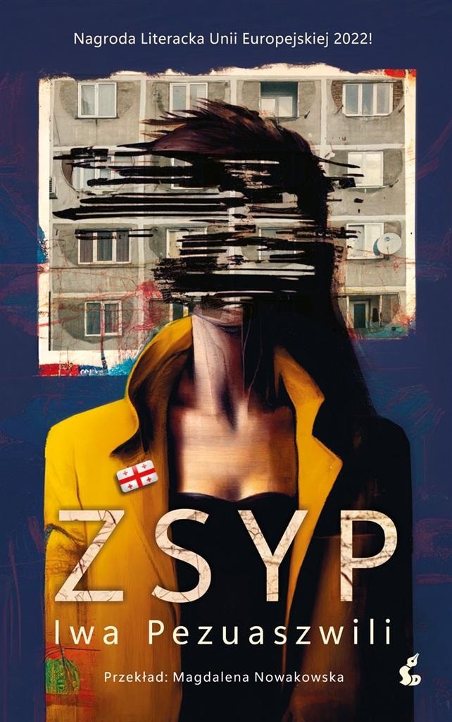 Zsyp - Iwa Pezuaszwili, Magdalena Nowakowska - Novel about family dramas