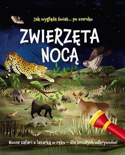 Jedność Animals at Night. Night Safari with Flashlight - Discover the nocturnal world of nature