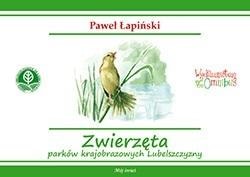 Paweł Łapiński - Animals of the Landscape Parks of the Lublin Region - discover Polish nature!