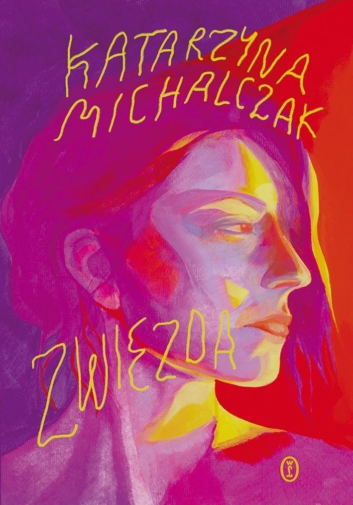 Katarzyna Michalczak - Zwiezda: A novel about empathy and difficult choices