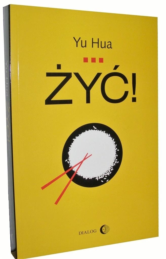 Katarzyna Sarek - To Live! A story of survival in 20th-century China